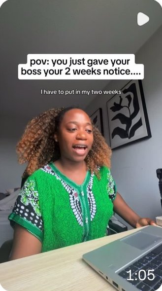Reel about giving two weeks notice